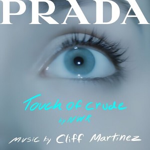 Cliff Martinez - Touch Of Crude (Prada Short Film) (Original Soundtrack) (CD) - 1 of 1