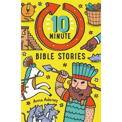 10-minute Bible Stories - by  Anna Adeney (Paperback)