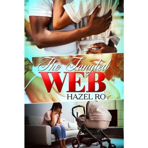 The Tangled Web - by  Hazel Ro (Paperback) - 1 of 1