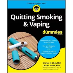 Quitting Smoking & Vaping for Dummies - by  Laura L Smith & Charles H Elliott (Paperback)