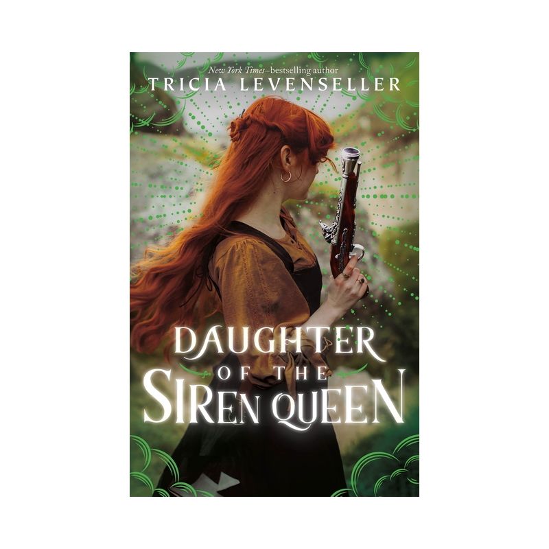 Daughter of the Siren Queen - (Daughter of the Pirate King) by Tricia Levenseller, 1 of 2
