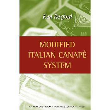 Modified Italian Canape System - by  Kenneth Rexford (Paperback)