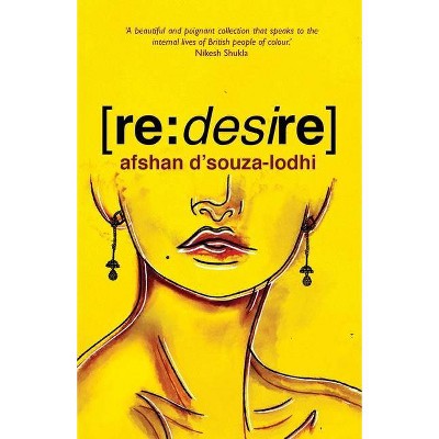 Re - by  Afshan D'Souza-Lodhi (Paperback)