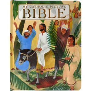 My Catholic Picture Bible - by  James Harrison (Hardcover) - 1 of 1