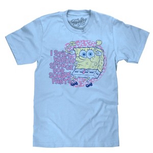 Tee Luv I Still Watch Spongebob Squarepants T-Shirts - 1 of 3