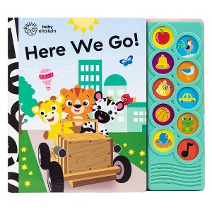 Baby Einstein Here We Go! 10 Button Sound Book - Listen and Learn (Board Book) - 1 of 4