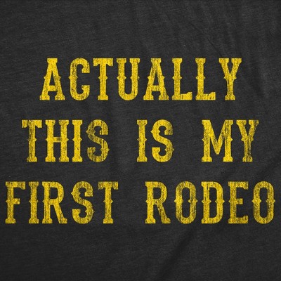 Мужские футболки Crazy Dog T-Shirts, Inc. Mens Funny T Shirts Actually This Is My First Rodeo Sarcastic Graphic Novelty Tee for Men - Crazy Dog Men's T Shirt With Sarcastic Sayings Black S — фото 2