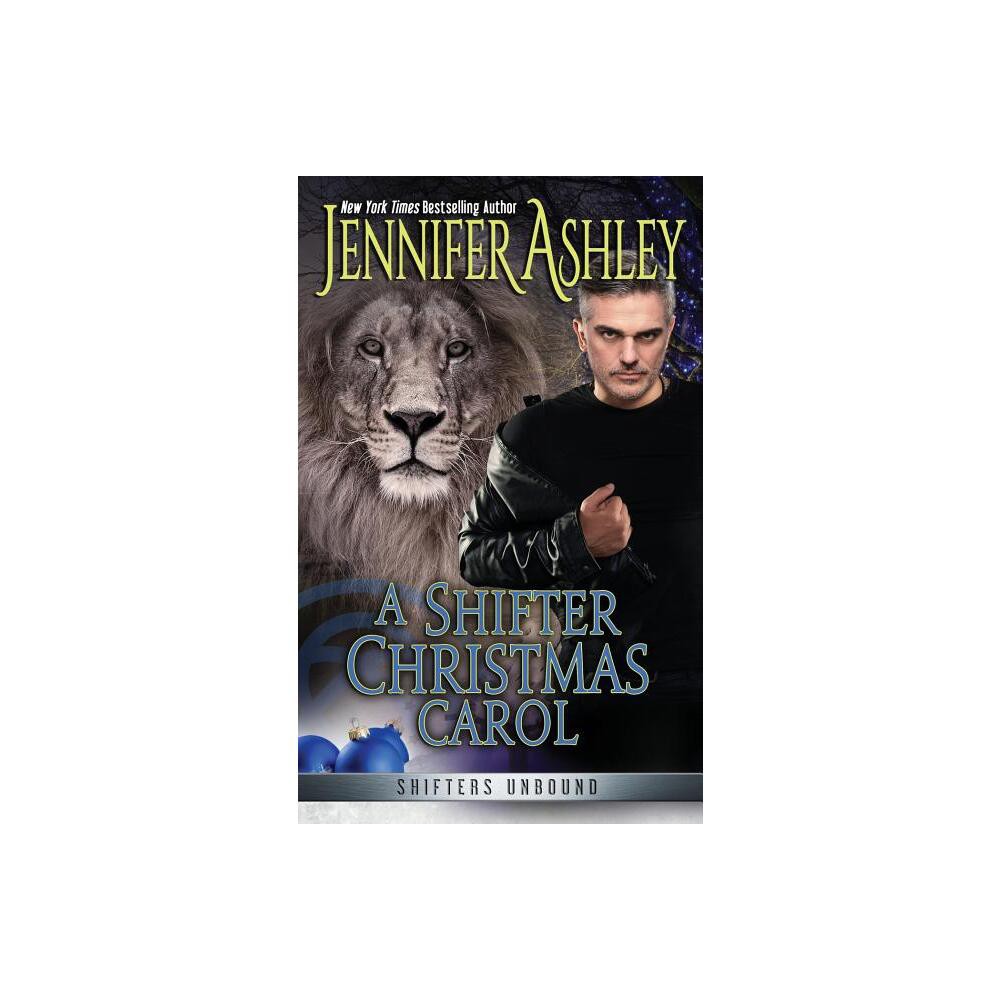 A Shifter Christmas Carol - (Shifters Unbound) by Jennifer Ashley (Paperback)