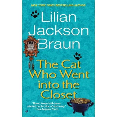 The Cat Who Went Into the Closet - (Cat Who...) by  Lilian Jackson Braun (Paperback)