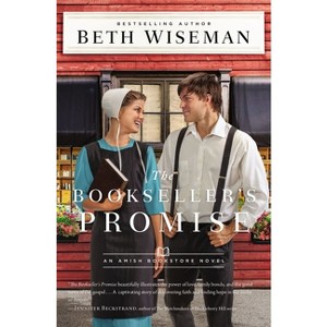 The Bookseller's Promise - (The Amish Bookstore Novels) by  Beth Wiseman (Hardcover) - 1 of 1