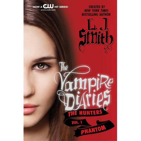 Phantom - (vampire Diaries: The Hunters) By L J Smith : Target