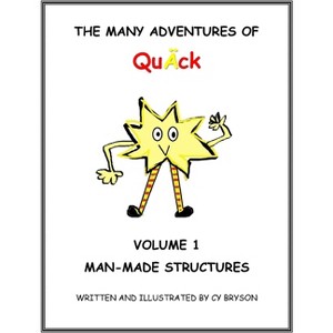 The Many Adventures of QuÄck Volume 1 - by  Crystal Bryson (Hardcover) - 1 of 1