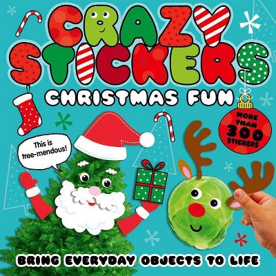 Christmas Fun - (Crazy Stickers) by  Danielle McLean (Paperback)