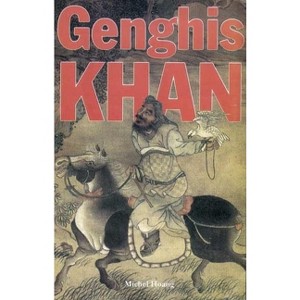 Genghis Khan - by  Michel Hoang (Paperback) - 1 of 1