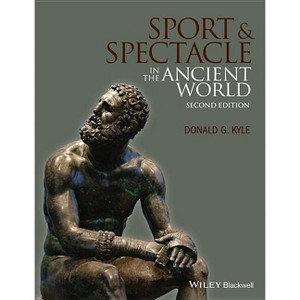 Sport and Spectacle in the Ancient World - (Ancient Cultures) 2nd Edition by  Donald G Kyle (Paperback) - 1 of 1