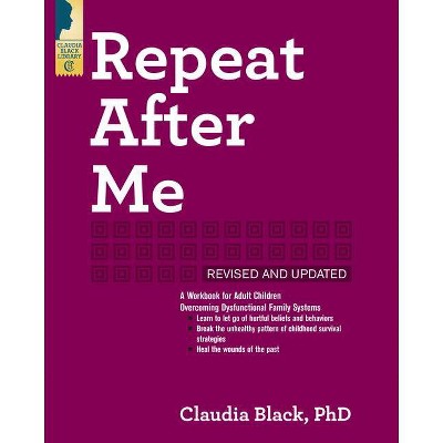 Repeat After Me - by  Claudia Black (Paperback)