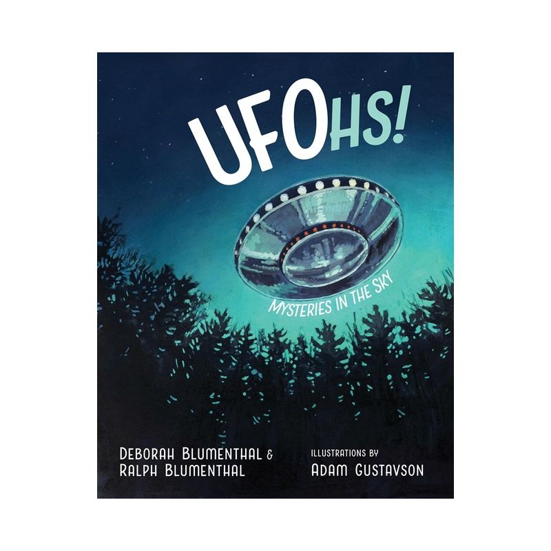 Ufohs! - (Barbara Guth Worlds of Wonder Science Series for Young Reade) by  Deborah Blumenthal & Ralph Blumenthal (Hardcover), 1 of 2