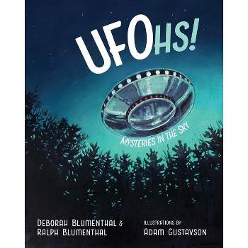 Ufohs! - (Barbara Guth Worlds of Wonder Science Series for Young Reade) by  Deborah Blumenthal & Ralph Blumenthal (Hardcover)