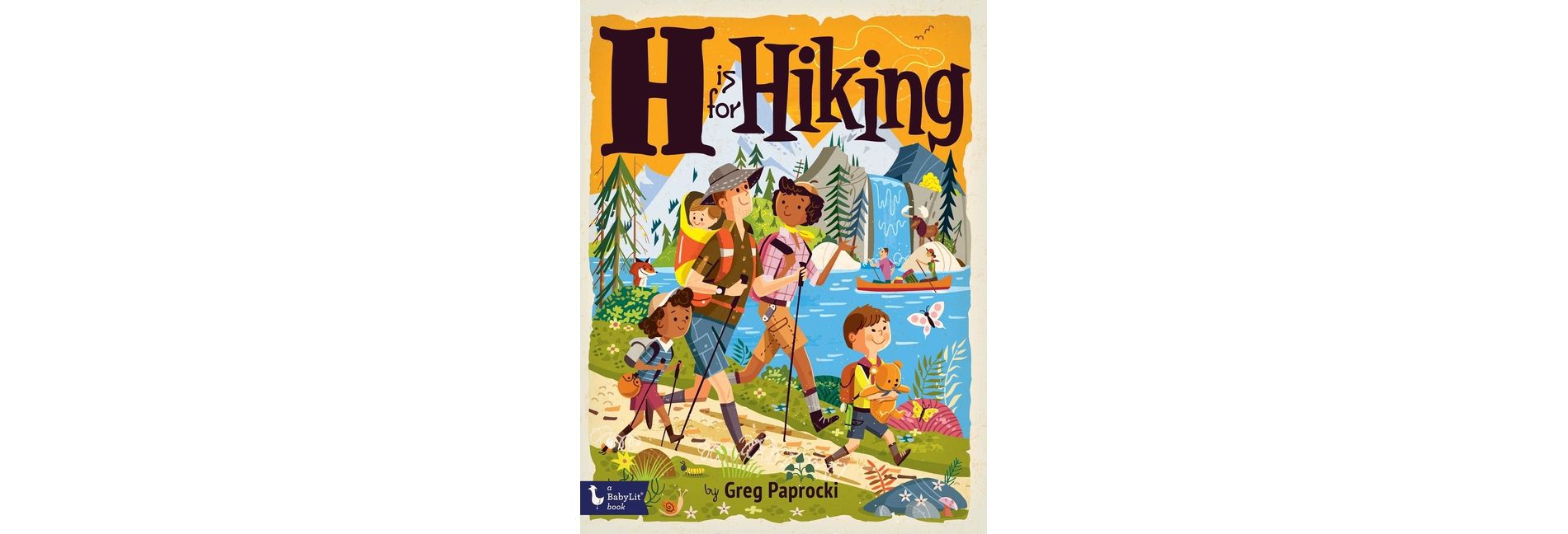 H Is for Hiking - (Alphabet Primers) (Board Book)