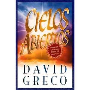 Cielos Abiertos - by  David Greco (Paperback) - 1 of 1
