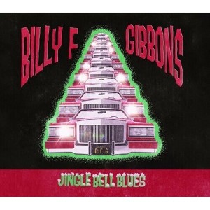 Billy F Gibbons - Jingle Bell Blues () (vinyl 7 inch single) - 1 of 1