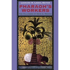 Pharaoh's Workers - by  Leonard H Lesko (Paperback) - 1 of 1