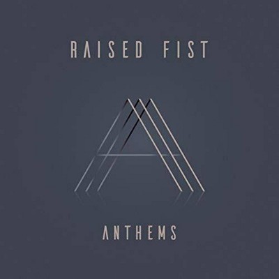 Raised fist - Anthems (CD)