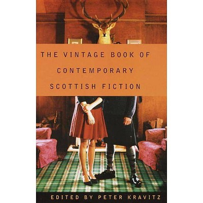 The Vintage Book of Contemporary Scottish Fiction - by  Kravitz (Paperback)