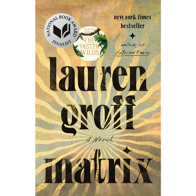 Matrix - by Lauren Groff