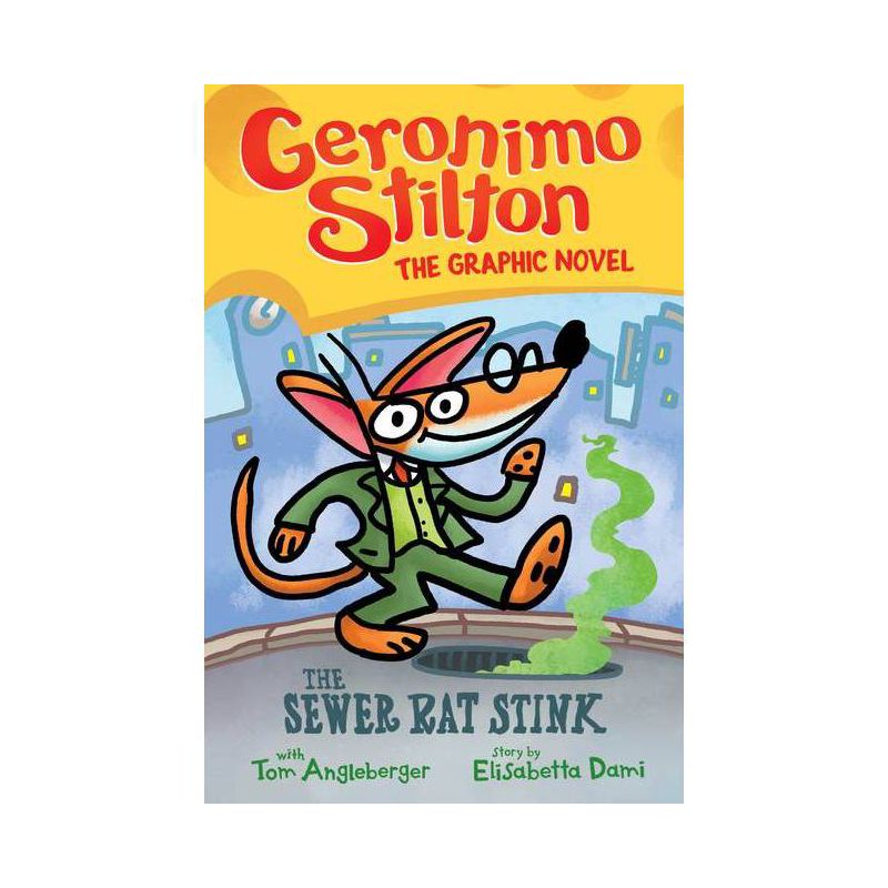 The Sewer Rat Stink (Geronimo Stilton Graphic Novel #1) - by Geronimo Stilton &#38; Tom Angleberger (Hardcover), 1 of 2