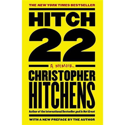 Hitch-22 - by  Christopher Hitchens (Paperback)