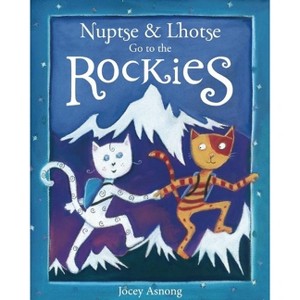 Nuptse and Lhotse Go to the Rockies - (Nuptse and Lhotse Adventures) - 1 of 1