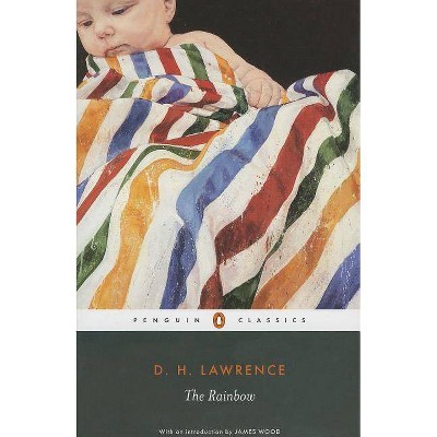 The Rainbow - (Penguin Classics) by  D H Lawrence (Paperback)