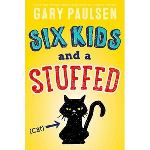 Six Kids and a Stuffed Cat - by  Gary Paulsen (Paperback) - 1 of 1