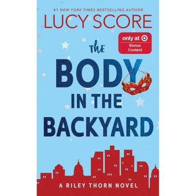 The Body In The Backyard - Target Exclusive Edition - Lucy Score ...