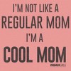 Junior's Women Mean Girls Not a Regular Mom I'm a Cool Mom Sweatshirt - 2 of 3