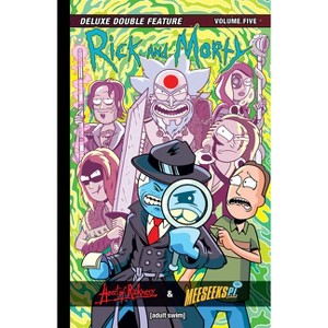 Rick and Morty Deluxe Double Feature Vol. 5 - by  Michael Moreci & Fred C Stresing (Hardcover) - 1 of 1