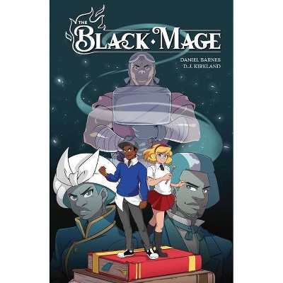 The Black Mage, 1 - by  Daniel Barnes & Dj Kirkland (Paperback)