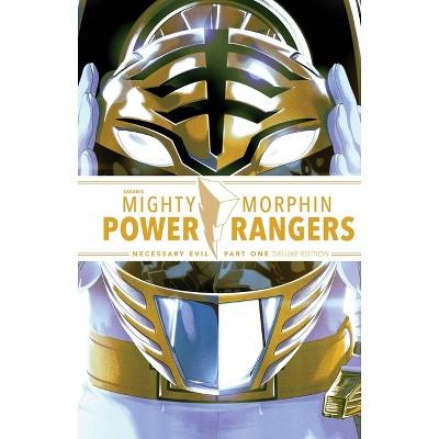 Mighty Morphin Power Rangers: Necessary Evil I Deluxe Edition - by  Ryan Parrott (Hardcover)