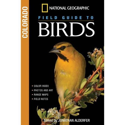 National Geographic Field Guide to Birds: Colorado - (Ng Field Guide to Birds) by  Jonathan Alderfer (Paperback)