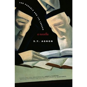 The Parable and Its Lesson - (Stanford Studies in Jewish History and Culture) by  S Y Agnon (Paperback) - 1 of 1