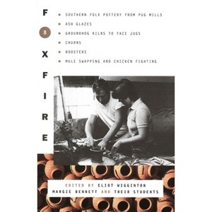 Foxfire 8 - by  Foxfire Fund Inc (Paperback) - 1 of 1