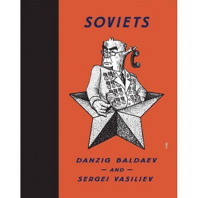 Soviets - by  Damon Murray & Stephen Sorrell (Hardcover)