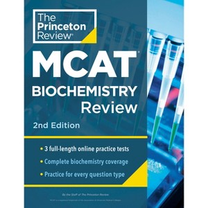 Princeton Review MCAT Biochemistry Review, 2nd Edition - (Graduate School Test Preparation) by  The Princeton Review (Paperback) - 1 of 1