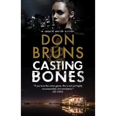 Casting Bones - (Quentin Archer Mystery) by  Don Bruns (Paperback)