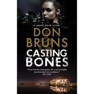Casting Bones - (Quentin Archer Mystery) by  Don Bruns (Paperback) - 1 of 1