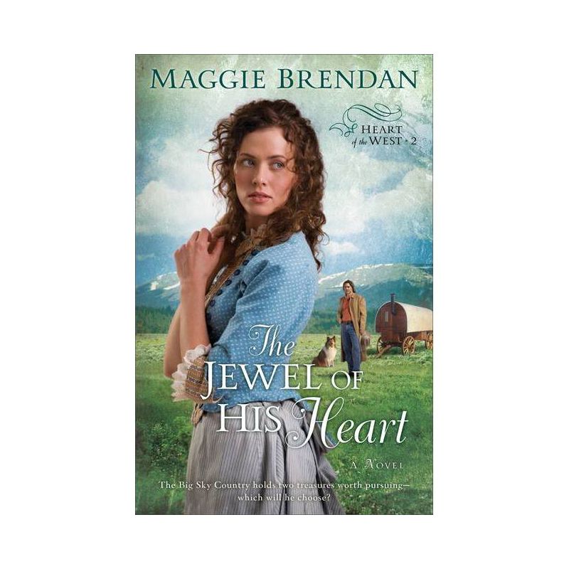 The Jewel of His Heart - (Heart of the West) by  Maggie Brendan (Paperback), 1 of 2