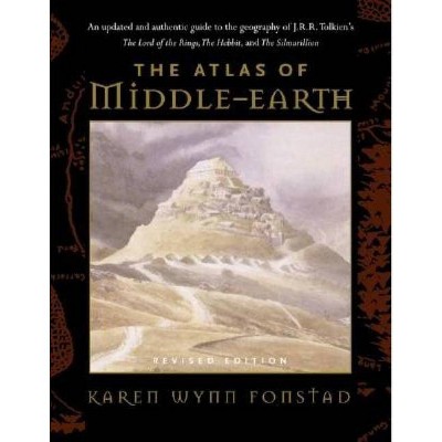 The Atlas of Middle-Earth - by  Karen Wynn Fonstad (Paperback)