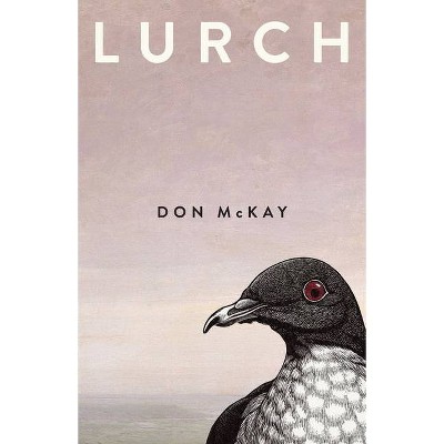 Lurch - by  Don McKay (Paperback)