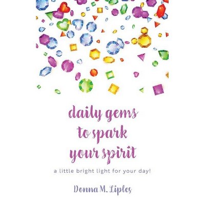 Daily gems to spark your spirit - (Paperback)